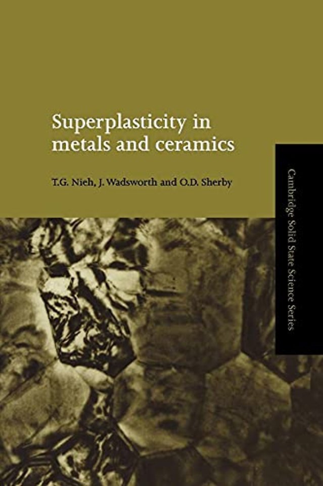 Superplasticity in Metals and Ceramics