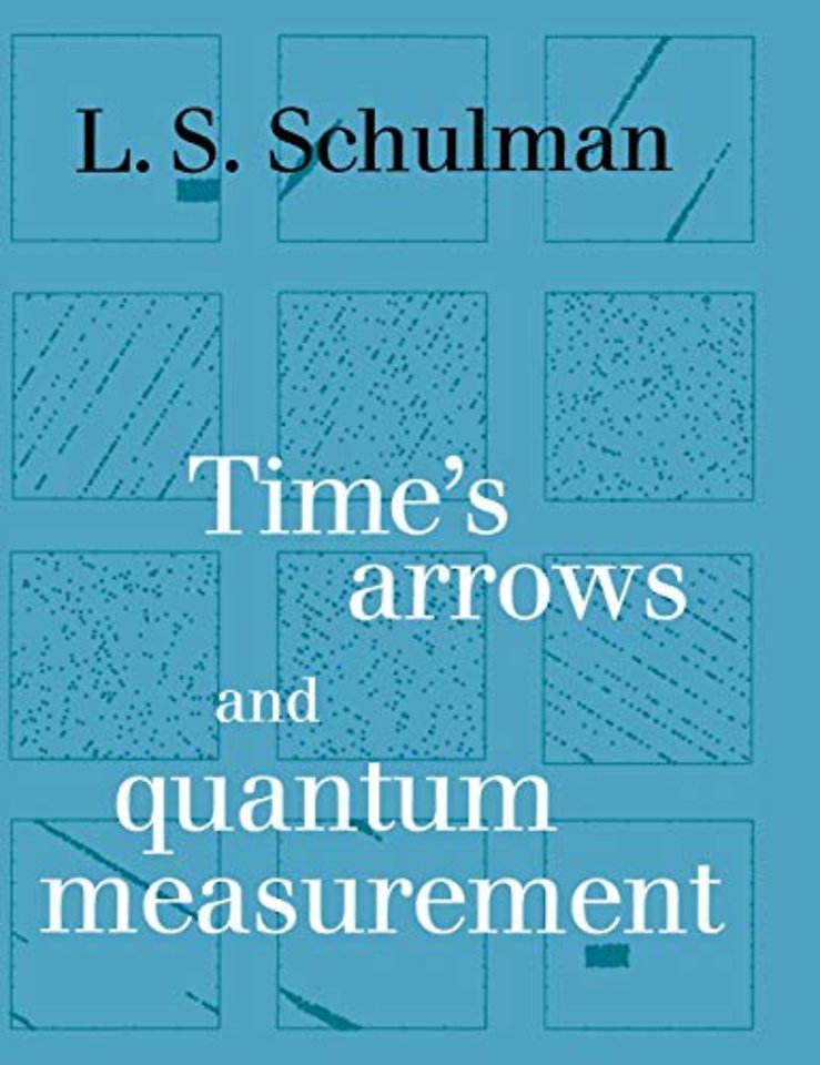 Time's Arrows and Quantum Measurement