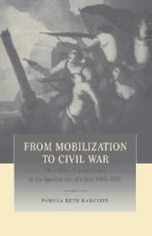 From Mobilization to Civil War