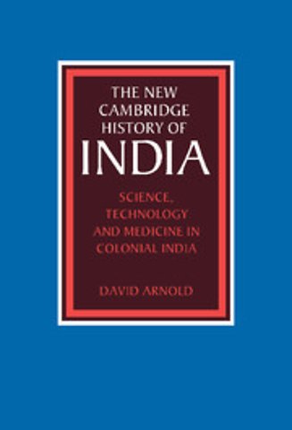 Science, Technology and Medicine in Colonial India