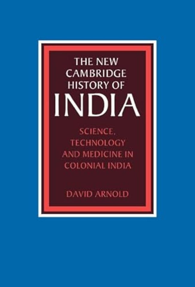 Science, Technology and Medicine in Colonial India
