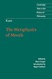 The Metaphysics of Morals The Metaphysics of Morals