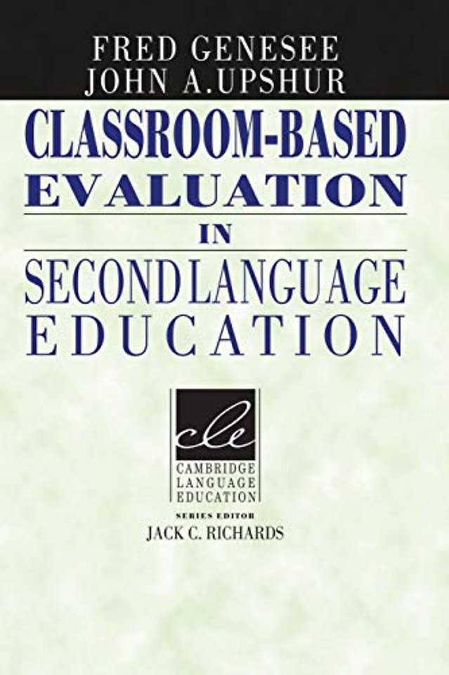Classroom-Based Evaluation in Second Language Education