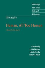 Nietzsche: Human, All Too Human
