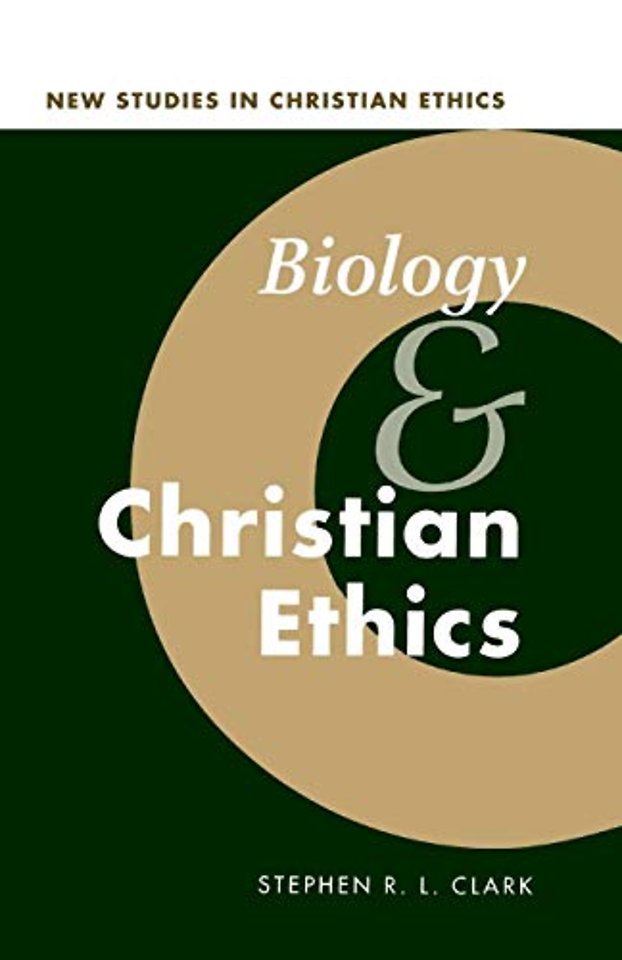 Biology and Christian Ethics