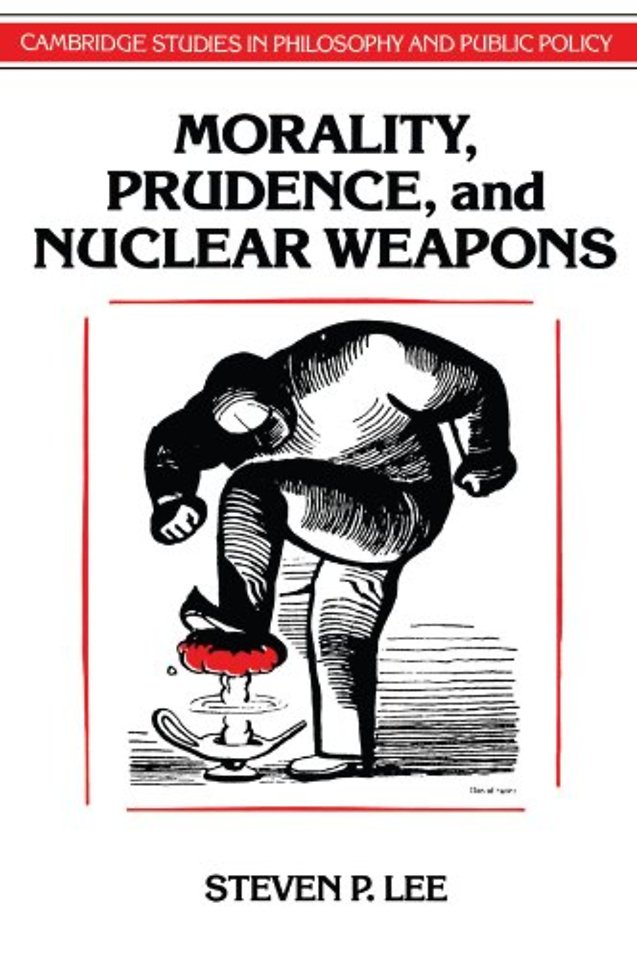 Morality, Prudence, and Nuclear Weapons