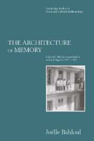 The Architecture of Memory