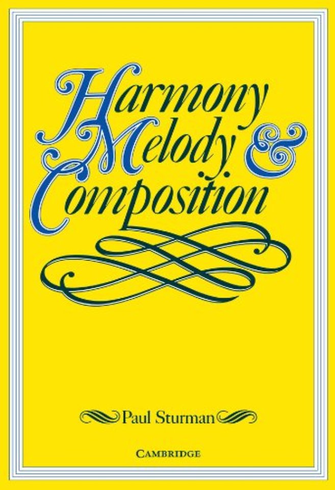 Harmony, Melody and Composition