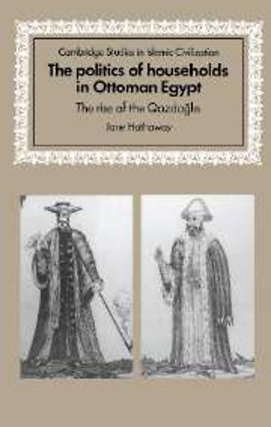 The Politics of Households in Ottoman Egypt