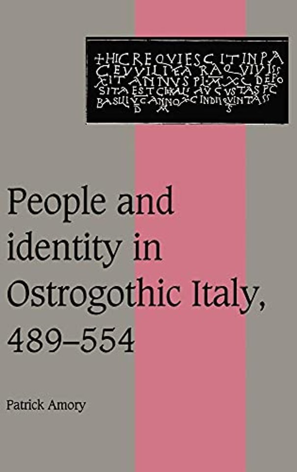 People and Identity in Ostrogothic Italy, 489–554