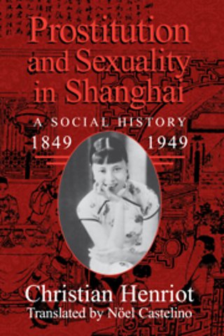 Prostitution and Sexuality in Shanghai
