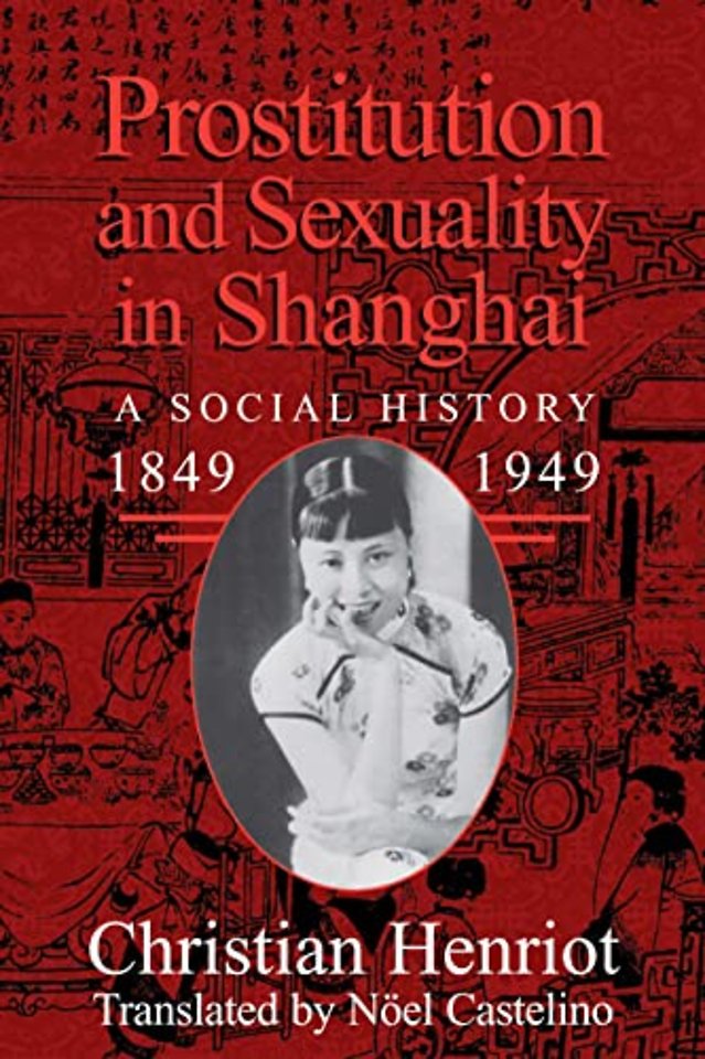 Prostitution and Sexuality in Shanghai