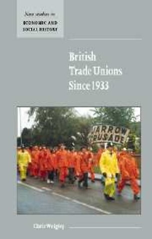 British Trade Unions since 1933