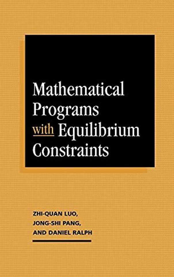 Mathematical Programs with Equilibrium Constraints