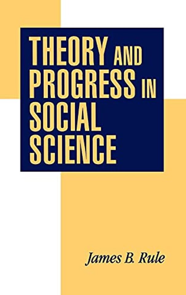 Theory and Progress in Social Science