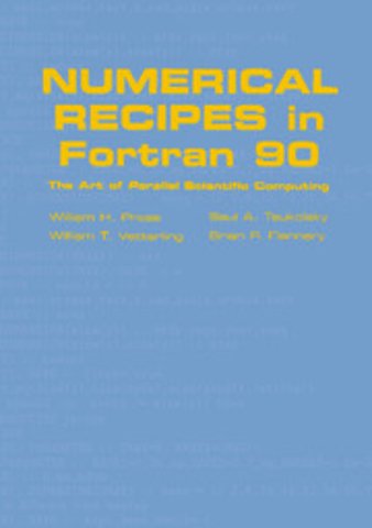 Numerical Recipes in Fortran 90: Volume 2, Volume 2 of Fortran Numerical Recipes