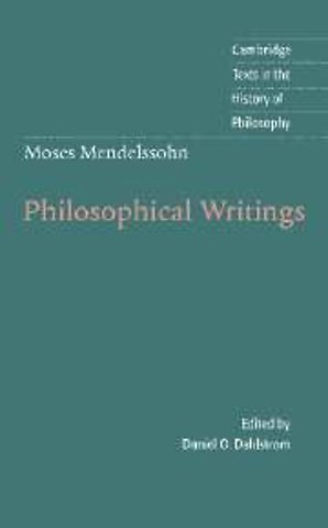 Moses Mendelssohn: Philosophical Writings