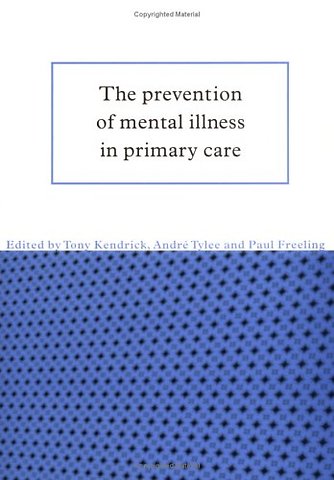 The Prevention of Mental Illness in Primary Care