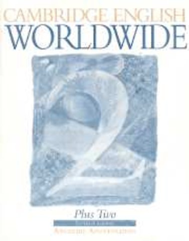 Cambridge English Worldwide Plus Two