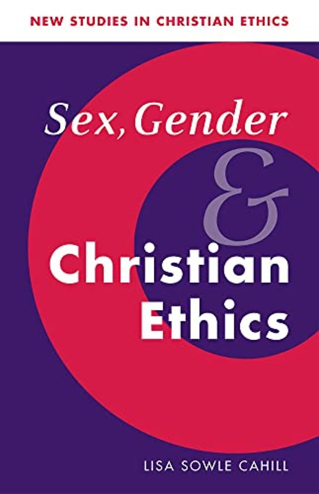 Sex, Gender, and Christian Ethics