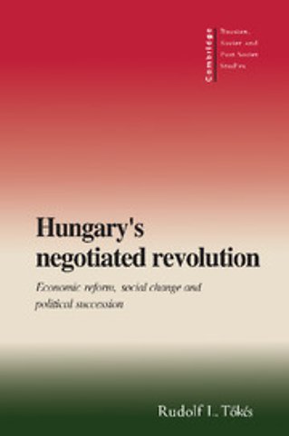 Hungary's Negotiated Revolution