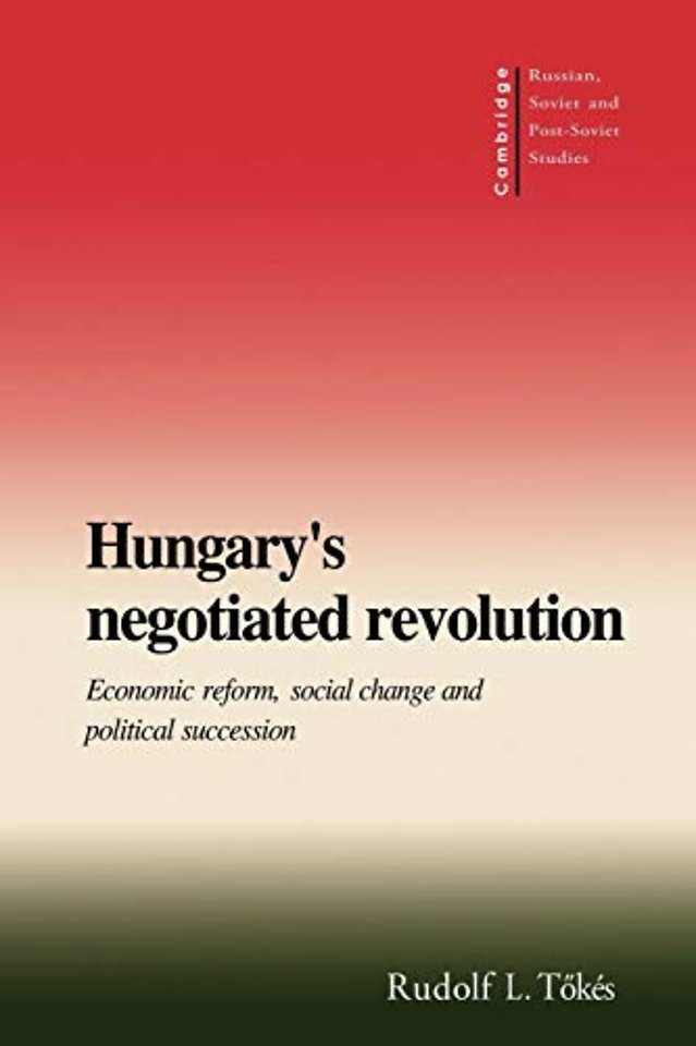 Hungary's Negotiated Revolution