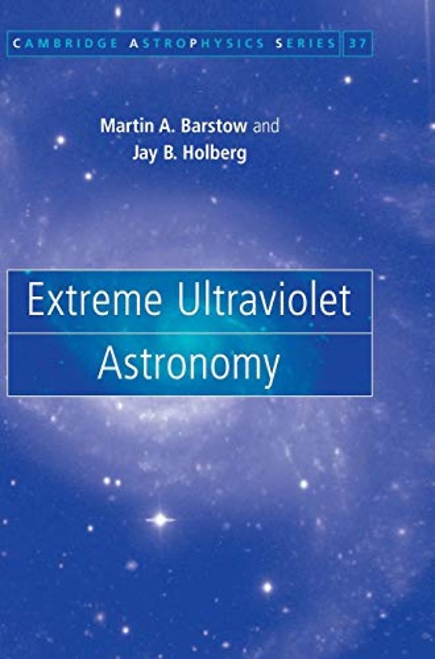 Extreme Ultraviolet Astronomy