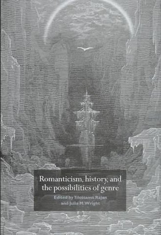 Romanticism, History, and the Possibilities of Genre