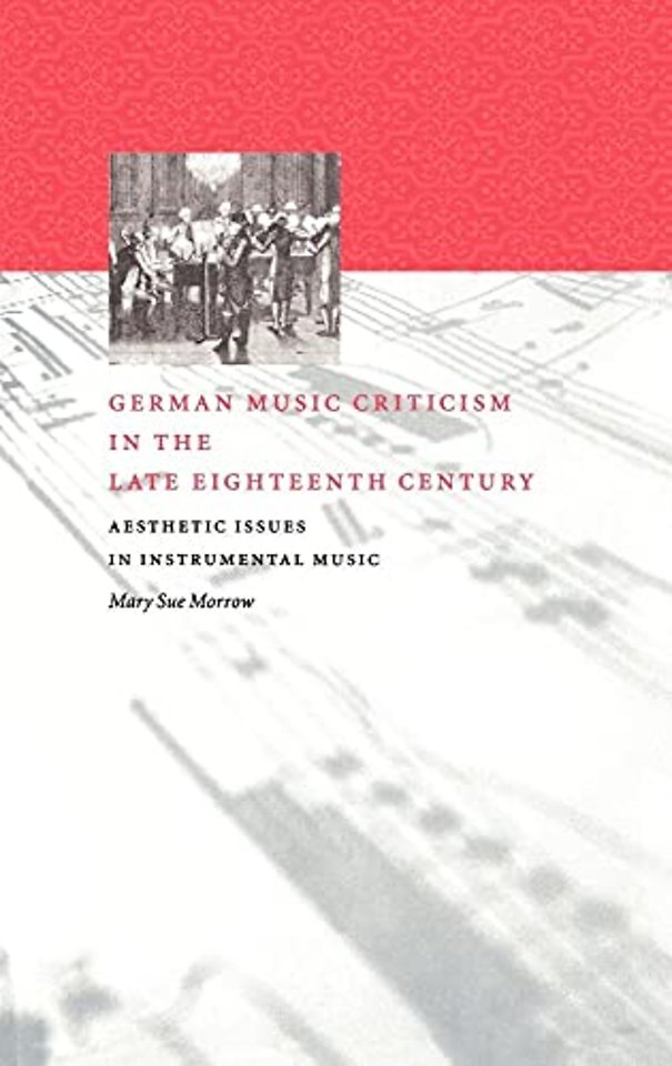 German Music Criticism in the Late Eighteenth Century