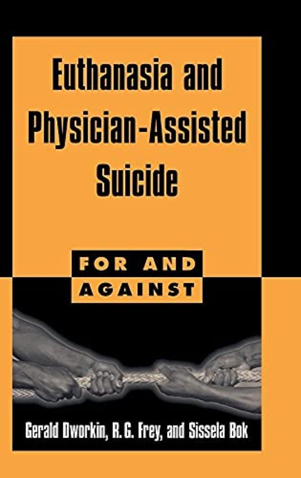 Euthanasia and Physician-Assisted Suicide