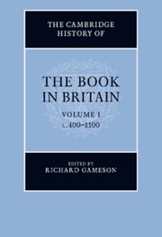 The Cambridge History of the Book in Britain