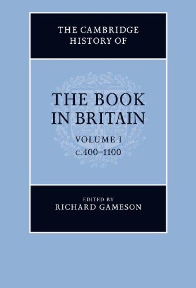 The Cambridge History of the Book in Britain