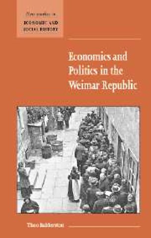 Economics and Politics in the Weimar Republic