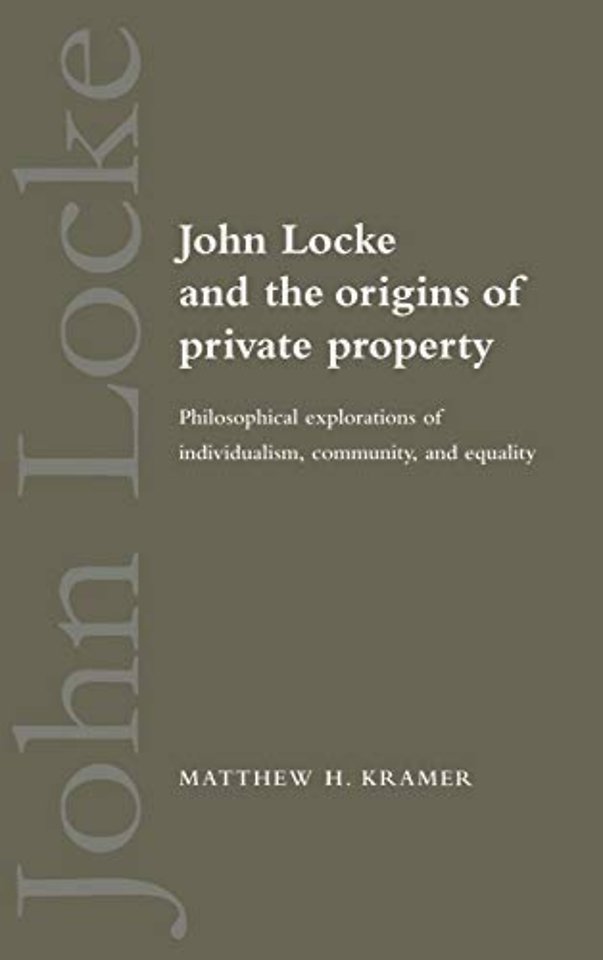 John Locke and the Origins of Private Property