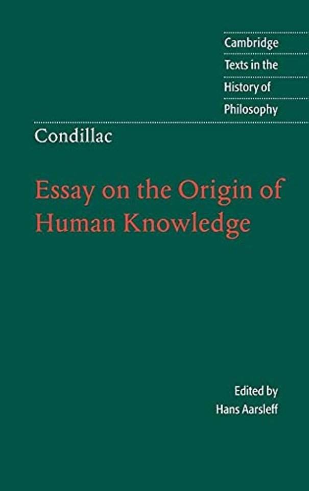 Condillac: Essay on the Origin of Human Knowledge