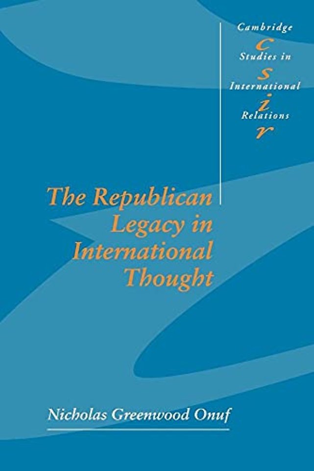 The Republican Legacy in International Thought