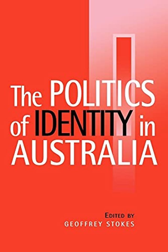 The Politics of Identity in Australia