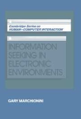 Information Seeking in Electronic Environments