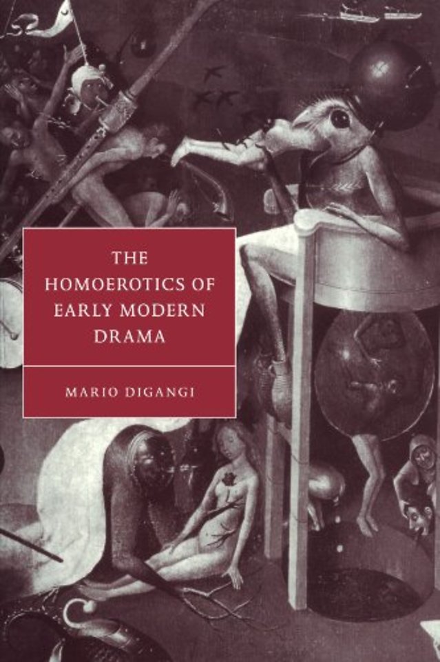 The Homoerotics of Early Modern Drama
