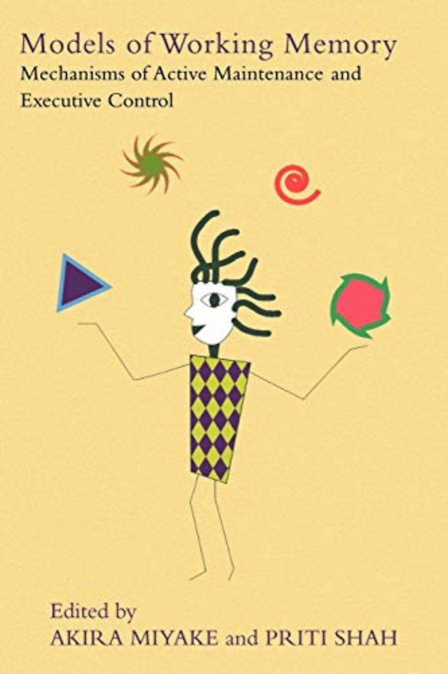 Models of Working Memory