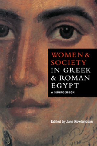 Women and Society in Greek and Roman Egypt