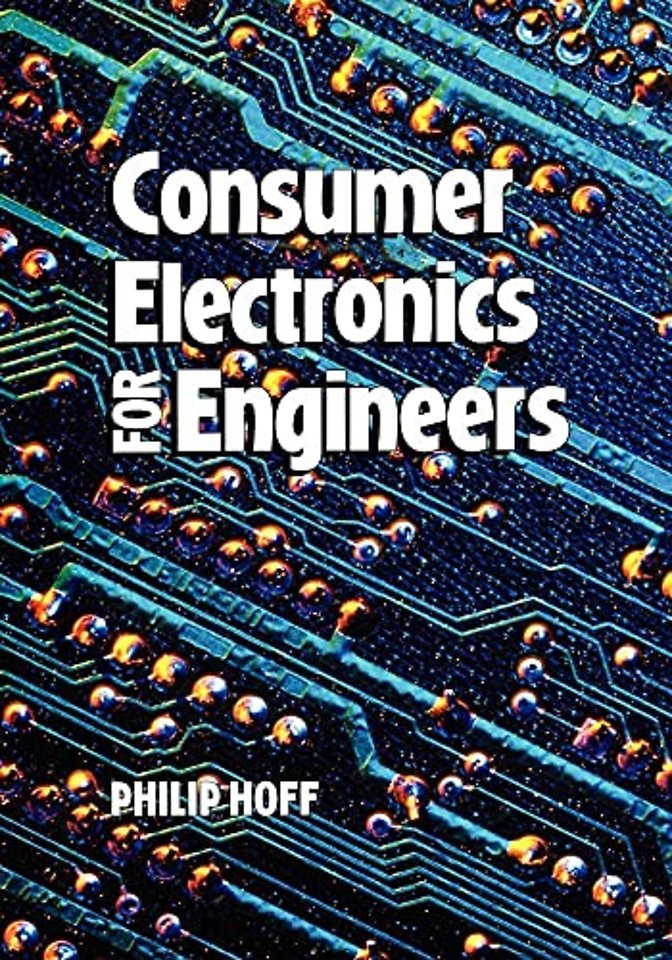 Consumer Electronics for Engineers
