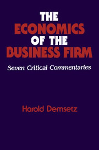 The Economics of the Business Firm