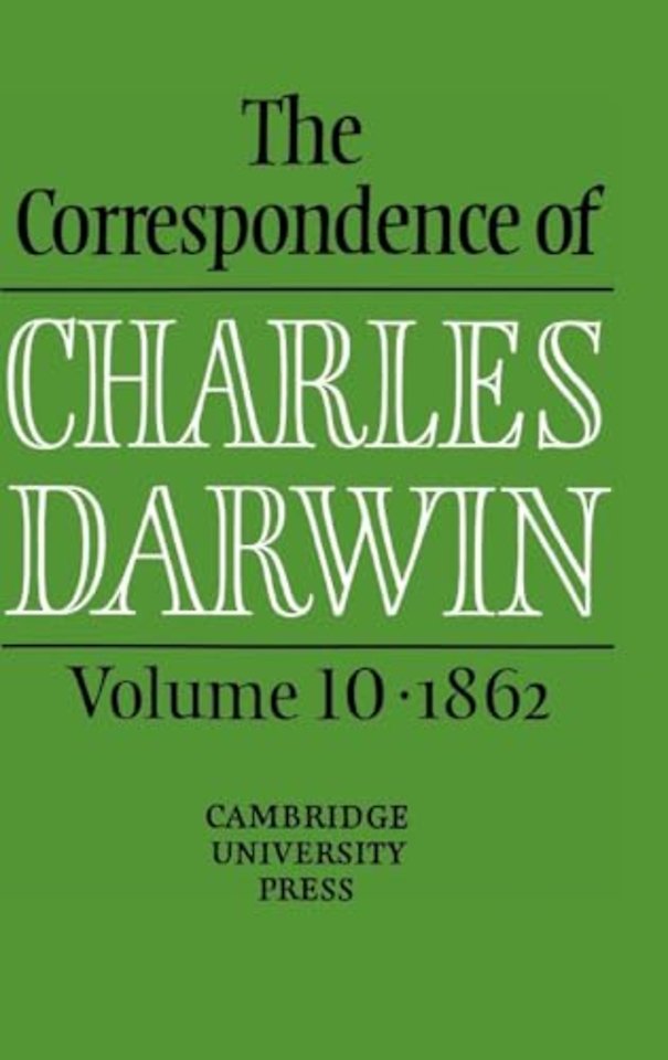 The Correspondence of Charles Darwin: Volume 10, 1862