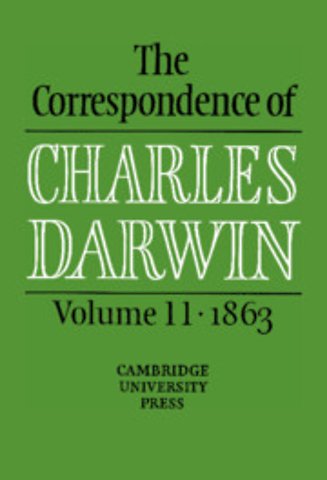 The Correspondence of Charles Darwin: Volume 11, 1863