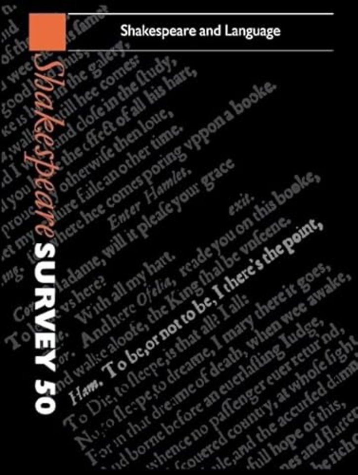 Shakespeare Survey: Volume 50, Shakespeare and Language