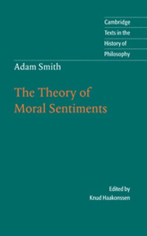 Adam Smith: The Theory of Moral Sentiments