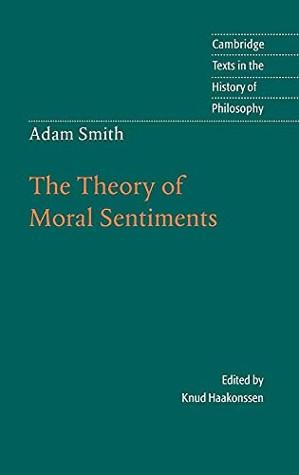 Adam Smith: The Theory of Moral Sentiments