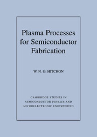 Plasma Processes for Semiconductor Fabrication