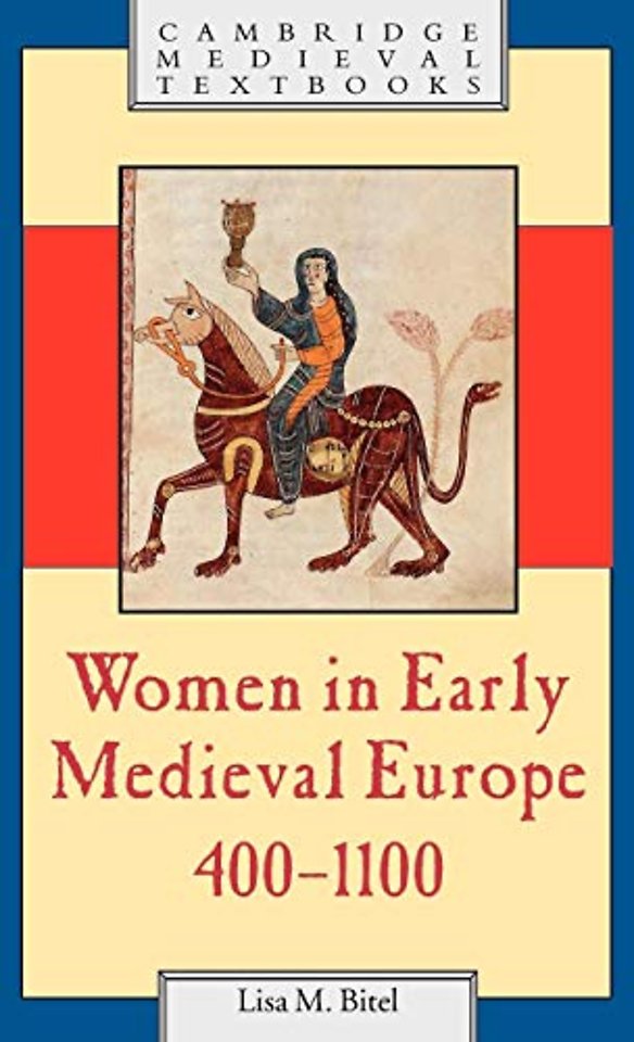 Women in Early Medieval Europe, 400–1100